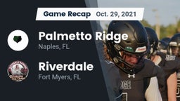 Recap: Palmetto Ridge  vs. Riverdale  2021
