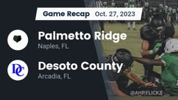 Recap: Palmetto Ridge  vs. Desoto County  2023