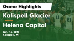 Kalispell Glacier  vs Helena Capital  Game Highlights - Jan. 13, 2023