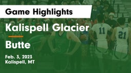 Kalispell Glacier  vs Butte  Game Highlights - Feb. 3, 2023