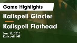 Kalispell Glacier  vs Kalispell Flathead  Game Highlights - Jan. 23, 2020