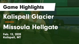 Kalispell Glacier  vs Missoula Hellgate  Game Highlights - Feb. 13, 2020