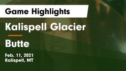 Kalispell Glacier  vs Butte  Game Highlights - Feb. 11, 2021