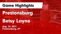 Prestonsburg  vs Betsy Layne Game Highlights - Aug. 24, 2021