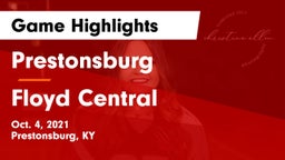 Prestonsburg  vs Floyd Central Game Highlights - Oct. 4, 2021