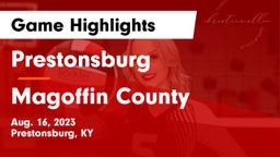 Prestonsburg  vs Magoffin County Game Highlights - Aug. 16, 2023