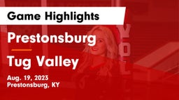 Prestonsburg  vs Tug Valley Game Highlights - Aug. 19, 2023