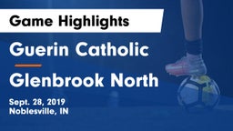Guerin Catholic  vs Glenbrook North  Game Highlights - Sept. 28, 2019
