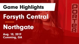 Forsyth Central  vs Northgate  Game Highlights - Aug. 10, 2019