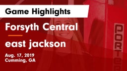 Forsyth Central  vs east jackson Game Highlights - Aug. 17, 2019
