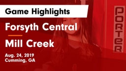 Forsyth Central  vs Mill Creek  Game Highlights - Aug. 24, 2019