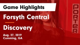 Forsyth Central  vs Discovery  Game Highlights - Aug. 27, 2019