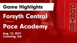 Forsyth Central  vs Pace Academy Game Highlights - Aug. 12, 2019