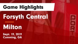 Forsyth Central  vs Milton  Game Highlights - Sept. 19, 2019