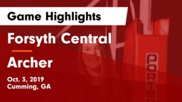 Forsyth Central  vs Archer  Game Highlights - Oct. 3, 2019