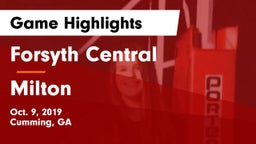 Forsyth Central  vs Milton  Game Highlights - Oct. 9, 2019
