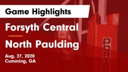 Forsyth Central  vs North Paulding  Game Highlights - Aug. 27, 2020