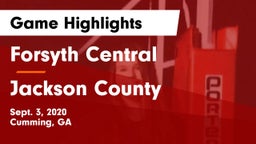 Forsyth Central  vs Jackson County  Game Highlights - Sept. 3, 2020