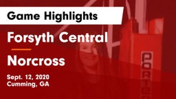 Forsyth Central  vs Norcross  Game Highlights - Sept. 12, 2020