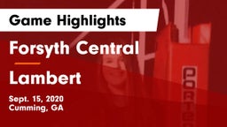 Forsyth Central  vs Lambert  Game Highlights - Sept. 15, 2020