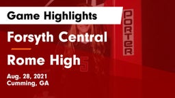 Forsyth Central  vs Rome High Game Highlights - Aug. 28, 2021