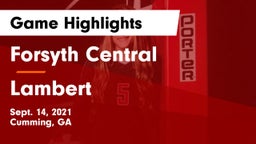 Forsyth Central  vs Lambert  Game Highlights - Sept. 14, 2021