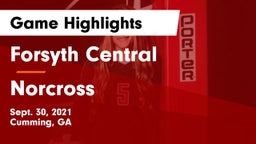 Forsyth Central  vs Norcross  Game Highlights - Sept. 30, 2021