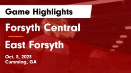 Forsyth Central  vs East Forsyth  Game Highlights - Oct. 3, 2023