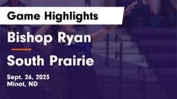 Bishop Ryan  vs South Prairie  Game Highlights - Sept. 26, 2023