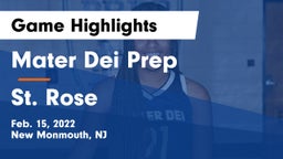 Mater Dei Prep vs St. Rose  Game Highlights - Feb. 15, 2022