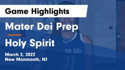 Mater Dei Prep vs Holy Spirit  Game Highlights - March 2, 2022