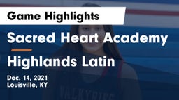 Sacred Heart Academy vs Highlands Latin Game Highlights - Dec. 14, 2021