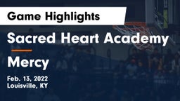 Sacred Heart Academy vs Mercy  Game Highlights - Feb. 13, 2022