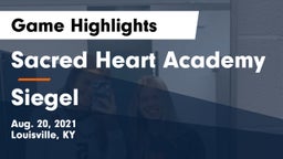 Sacred Heart Academy vs Siegel  Game Highlights - Aug. 20, 2021