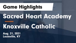 Sacred Heart Academy vs Knoxville Catholic Game Highlights - Aug. 21, 2021