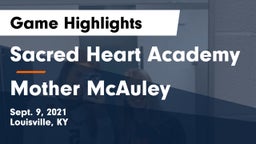 Sacred Heart Academy vs Mother McAuley  Game Highlights - Sept. 9, 2021