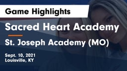 Sacred Heart Academy vs St. Joseph Academy (MO) Game Highlights - Sept. 10, 2021