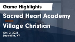 Sacred Heart Academy vs Village Christian  Game Highlights - Oct. 2, 2021