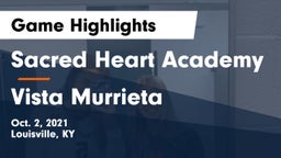 Sacred Heart Academy vs Vista Murrieta Game Highlights - Oct. 2, 2021
