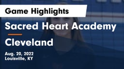 Sacred Heart Academy vs Cleveland Game Highlights - Aug. 20, 2022