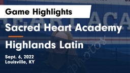 Sacred Heart Academy vs Highlands Latin Game Highlights - Sept. 6, 2022
