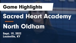 Sacred Heart Academy vs North Oldham  Game Highlights - Sept. 19, 2022