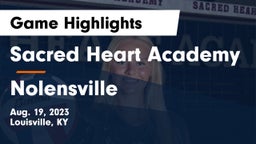 Sacred Heart Academy vs Nolensville  Game Highlights - Aug. 19, 2023