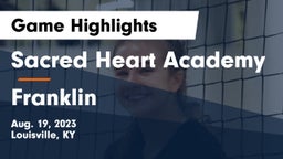 Sacred Heart Academy vs Franklin  Game Highlights - Aug. 19, 2023