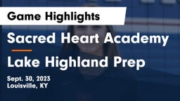 Sacred Heart Academy vs Lake Highland Prep Game Highlights - Sept. 30, 2023
