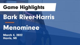 Bark River-Harris  vs Menominee  Game Highlights - March 4, 2022