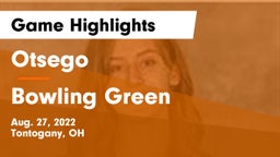 Otsego  vs Bowling Green  Game Highlights - Aug. 27, 2022