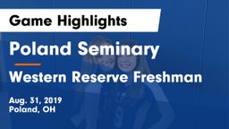 Poland Seminary  vs Western Reserve Freshman Game Highlights - Aug. 31, 2019