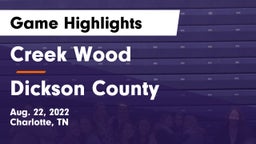 Creek Wood  vs Dickson County  Game Highlights - Aug. 22, 2022
