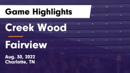 Creek Wood  vs Fairview  Game Highlights - Aug. 30, 2022